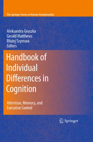 Handbook of Individual Differences in Cognition: Attention, Memory, and Executive Control (The Springer Series on Human Exceptionality)