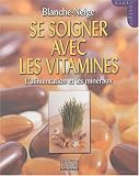 Se soigner avec les vitamines