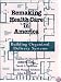 Remaking Health Care in America: Building Organized Delivery Systems
