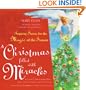 A Christmas Filled with Miracles: Inspiring Stories for the Magic of the Season