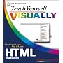 Teach Yourself VISUALLY HTML (Teach Yourself VISUALLY (Tech))