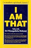 I am That: Talks with Sri Nisargadatta Maharaj