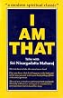 I Am That: Talks with Sri Nisargadatta Maharaj
