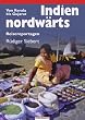Indien nordw�rts: Von Kerala bis Gujarat. Reisereportagen