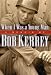 When I Was a Young Man: A Memoir by Bob Kerrey