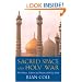 Sacred Space and Holy War: The Politics, Culture and History of Shi'ite Islam