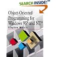 Object Oriented Programming under Windows NT and 95 by Stephen Morris
