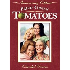 Fried Green Tomatoes (Extended Anniversary Edition)