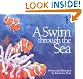 SWIM THROUGH THE SEA