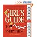 The Girl's Guide to Absolutely Everything