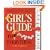 The Girl's Guide to Absolutely Everything