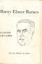 Harry Elmer Barnes Learned Crusader: The New History in Action