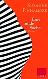 Eine runde Sache. Roman.