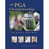 The PGA Championship: The Season's Final Major