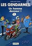 Revue Bamboo Editions  / Les Gendarmes, Tome 9 : Un homme donneur !