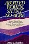 Aborted Women, Silent No More