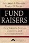 Fund Raisers: Their Careers, Stories, Concerns, and Accomplishments (Jossey-Bass Nonprofit Sector)