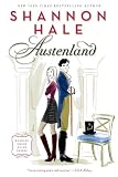 Austenland: A Novel