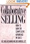 Collaborative Selling: How to Gain the Competitive Advantage in Sales