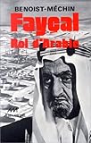 Fayçal, roi d\'Arabie