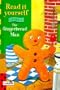 Gingerbread Man (Read It Yourself Level 2)