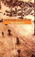 Aleksandr Blok: A Life