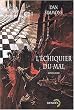 L'Echiquier du mal (L'int�grale)