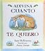 Advina Cuanto Te Quiero/Guess How Much I Love You (Spanish Edition)