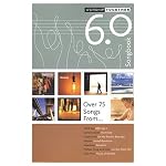 WorshipTogether Songbook 6.0: Over 75 Songs from Third Day, David Crowder, Charlie Hall, Passion, Newsboys and Others book cover