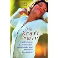 Die Kraft in mir