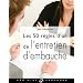 Les 50 r�gles d'or de l'entretien d'embauche