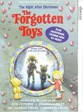 The Forgotten Toys - The Night After Christmas [UK IMPORT] - Bob Hoskins