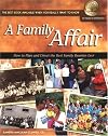 A Family Affair: How to Plan and Direct the Best Family Reunion Ever (National Genealogical Society Guides) (National Genealogical Society Guides)