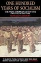 One Hundred Years of Socialism: The West European Left in the Twentieth Century
