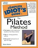 Complete Idiots Guide to the Pilates Method