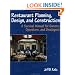 Restaurant Planning, Design, and Construction: A Survival Manual for Owners, Operators, and Developers