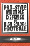 Pro-Style Multiple Defense for High School Football