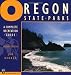 Oregon State Parks: A Complete Recreation Guide