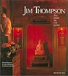 Jim Thompson: The House on the Klong