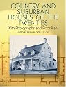 Country and Suburban Houses of the Twenties: With Photographs and Floor Plans (Dover Books on Architecture)