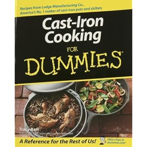 Lodge Cast Iron Cooking for Dummies Cookbook by Lodge