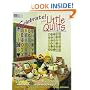 Celebrate! With Little Quilts