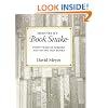 Memoirs of a Book Snake: Forty Years of Seeking and Saving Old Books