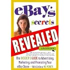 Click here to buy Ebay's Secrets Revealed by  Dan W. Blacharski.