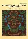: Medieval Floral Designs (International Design Library)