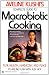 Books : Aveline Kushi's Complete Guide to Macrobiotic Cooking: For Health, Harmony, and Peace