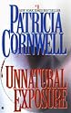 Unnatural Exposure (Kay Scarpetta)