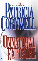 Unnatural Exposure (Kay Scarpetta)