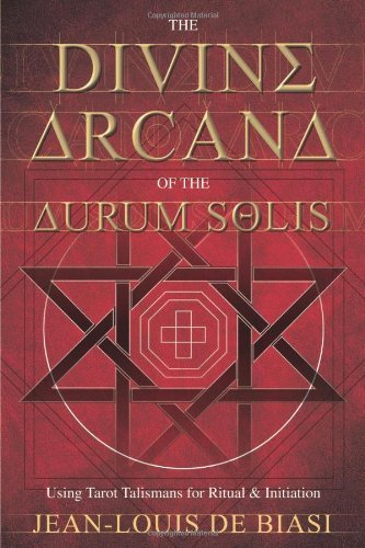 The Divine Arcana of the Aurum Solis: Using Tarot Talismans for Ritual & Initiation