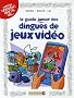 Le guide junior des dingues de jeux vid�o